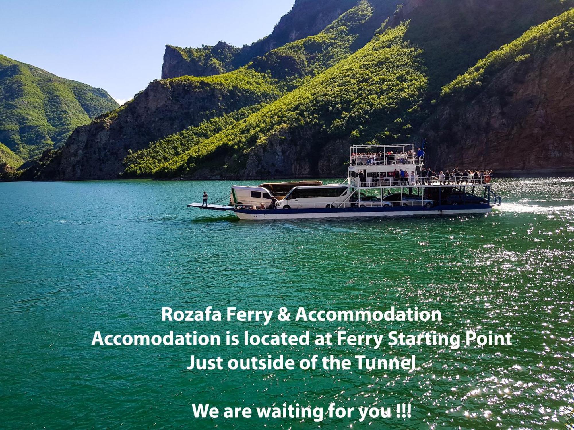Rozafa Ferry & Accommodation Koman Zewnętrze zdjęcie